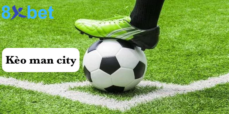 Kèo man city