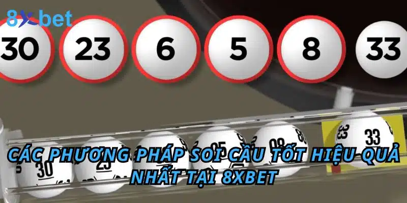 Các phương pháp soi cầu tốt hiệu quả nhất tại ku88